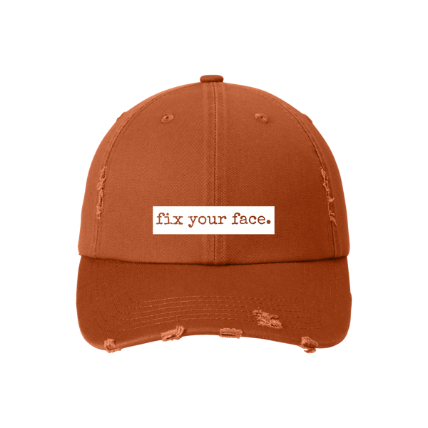 Fix Your Face - Distressed Hat