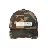 No Risk, No Story. - Distressed Hat